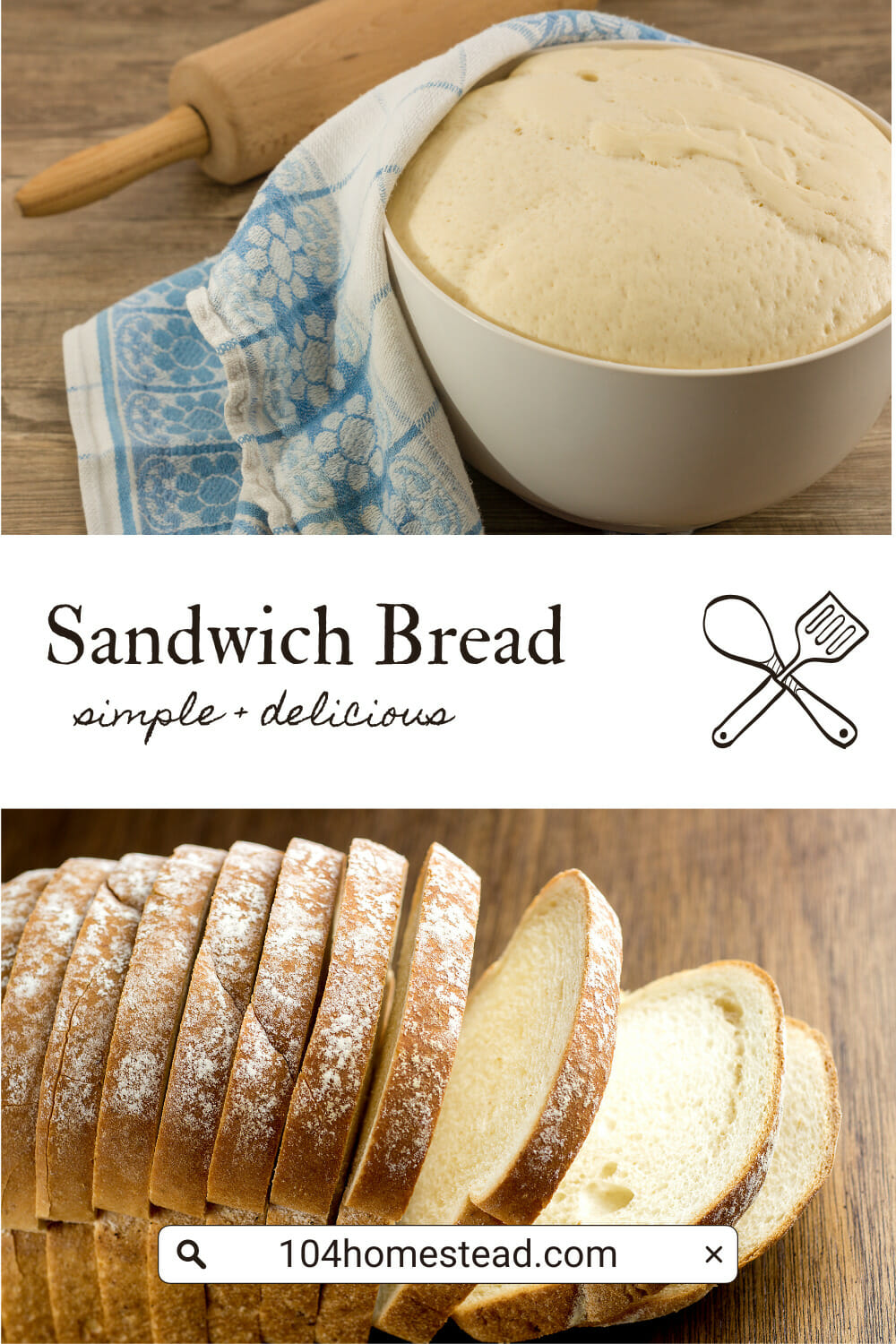A pinterest-friendly graphic for my homemade white bread recipe.