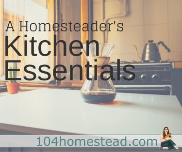 Find out what tools are essential in a homesteader's kitchen. Let's be honest. Simple living isn't always simple, but with these tools, it can be a bit easier.