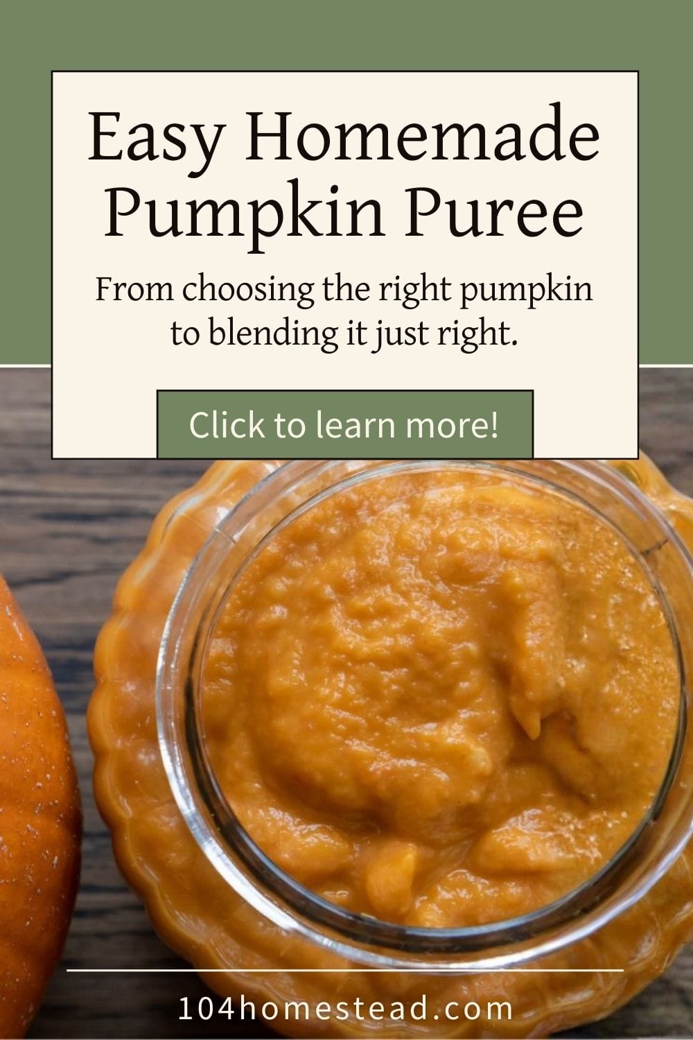Pinterest graphic for Easy Homemade Pumpkin Puree featuring a bowl of bright orange pumpkin puree next to a fresh pumpkin, with simple text highlighting how to choose and blend the right pumpkin.