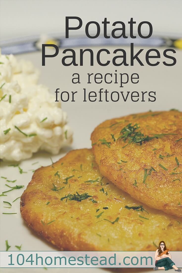 Leftovers Recipe for Potato Pancakes