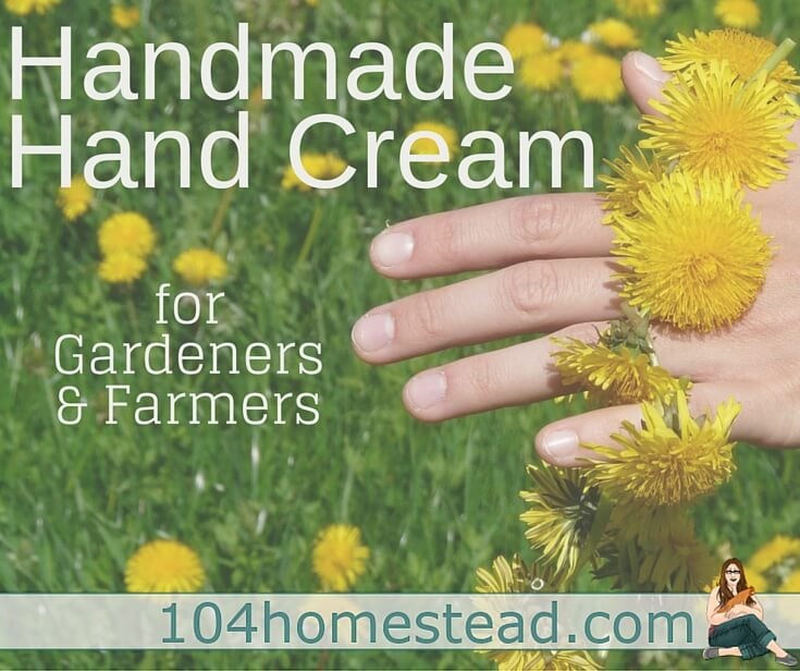 Gardeners and farmers have hard-working hands that need TLC. This homemade hand cream helps moisturize and soothe rough, achy hands.