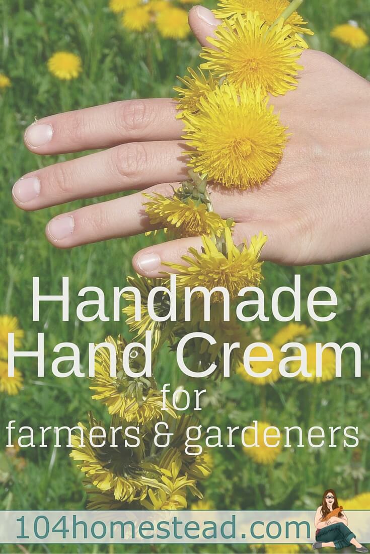 Gardeners and farmers have hard-working hands that need TLC. This homemade hand cream helps moisturize and soothe rough, achy hands.