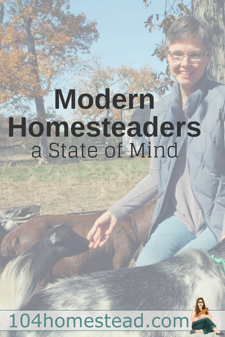 Original homesteaders left the comfort of their lives, looking for a better life. The desire for a better life is what ties them to us modern homesteaders.