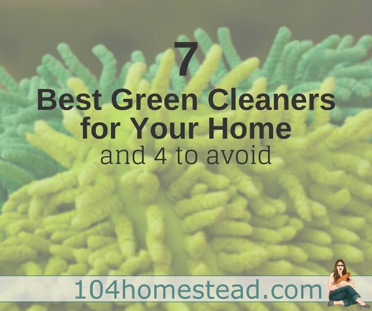 7 Best Green Cleaners for Your Home (and 4 to avoid)