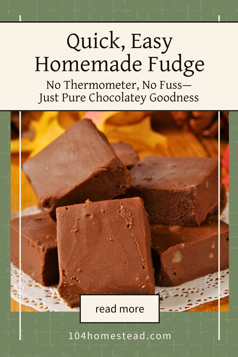 Stacked squares of easy homemade fudge on a white doily, set against a fall-themed background with yellow and orange leaves.
