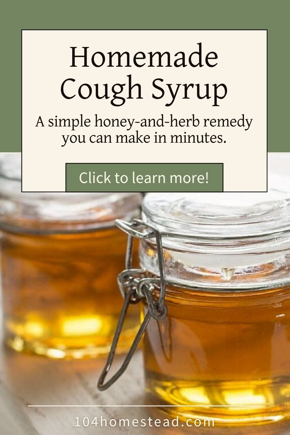 Pinterest graphic for a homemade cough syrup recipe, featuring two small jars of golden honey-and-herb syrup with a green and cream banner that reads ‘Homemade Cough Syrup – A simple honey-and-herb remedy you can make in minutes.’