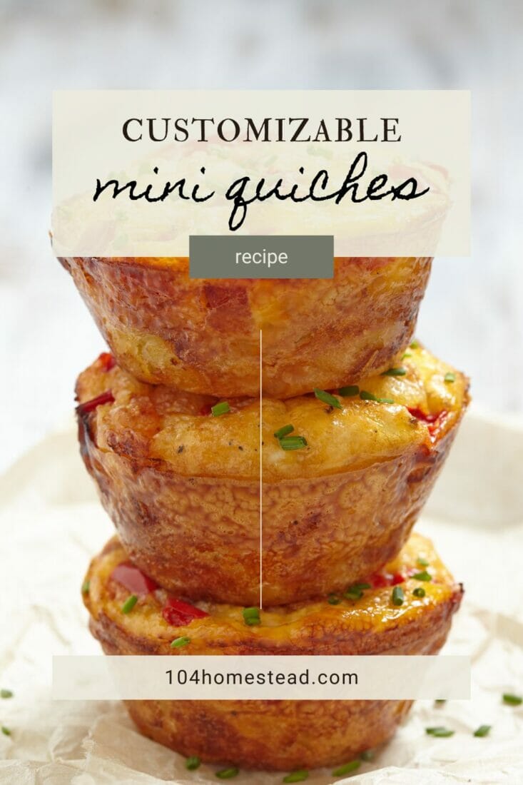 A pinterest-friendly graphic for my homemade mini quiche recipe made in muffin tins.