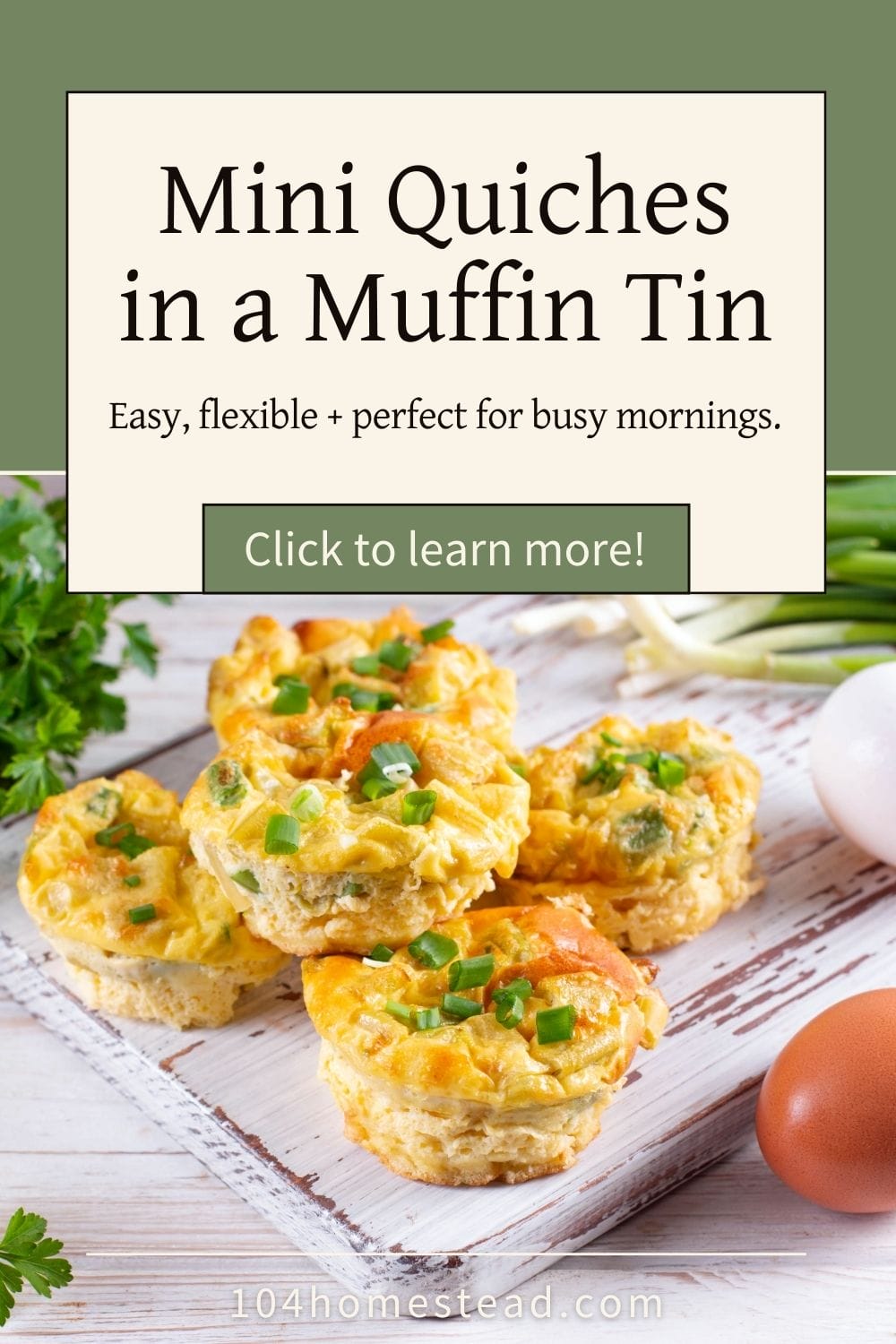 Graphic for a muffin tin mini quiche recipe featuring a plate of golden, crustless mini quiches topped with chopped green onions, surrounded by fresh herbs and eggs.