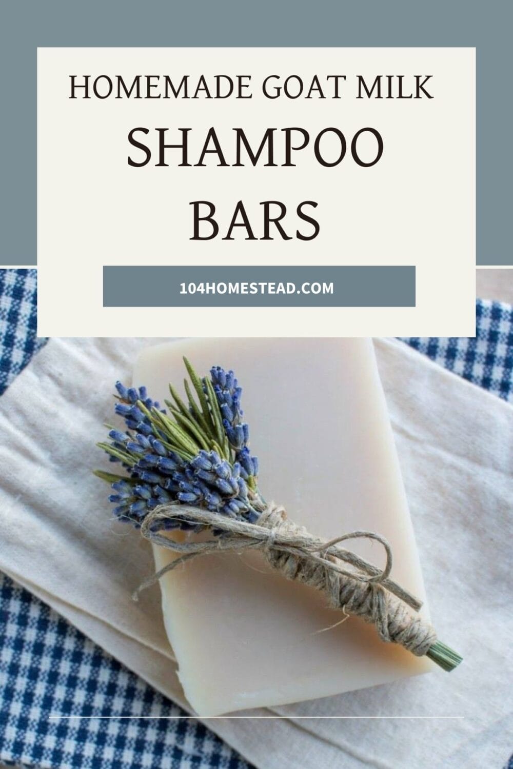 A Pinterest-friendly graphic for my goat milk shampoo bar recipe.