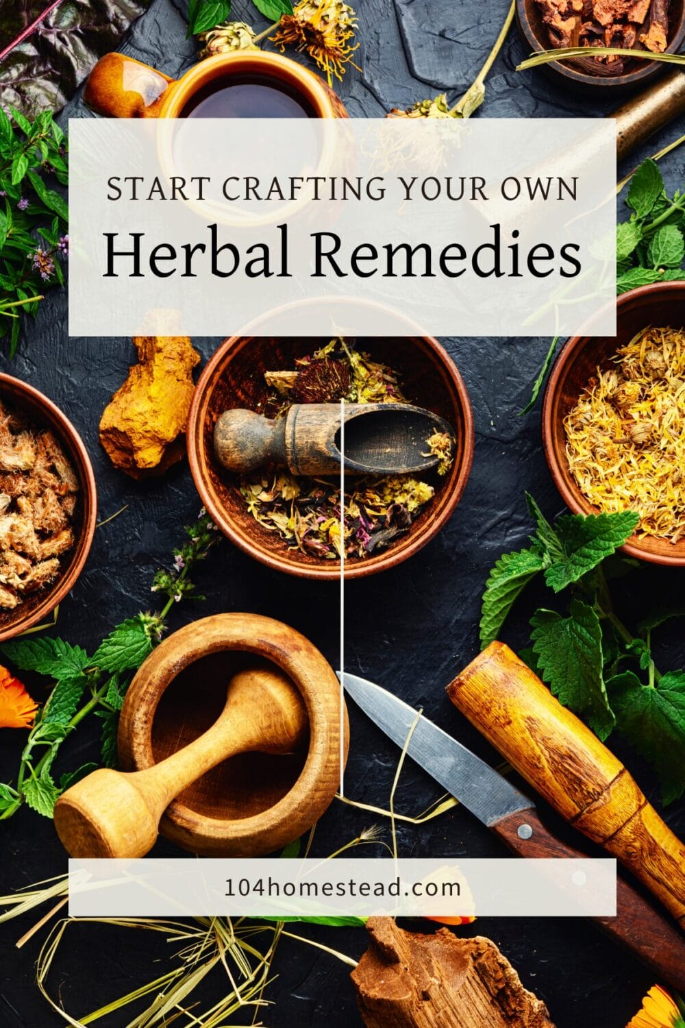 A Pinterest-friendly graphic for my post on why you should consider crafting your own herbal remedies.