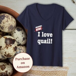 Navy blue v-neck t-shirt featuring the design "Breaking News: I Love Quail!" in white text with a red and white news banner. The shirt is displayed on a textured surface next to a rustic clay bowl filled with quail eggs. A circular badge highlights "Purchase on Amazon."