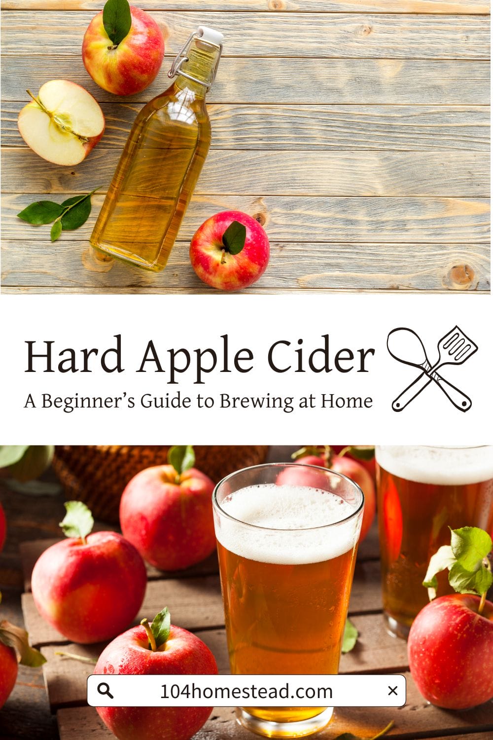 A Pinterest-friendly graphic for my post on how to make homemade hard apple cider.