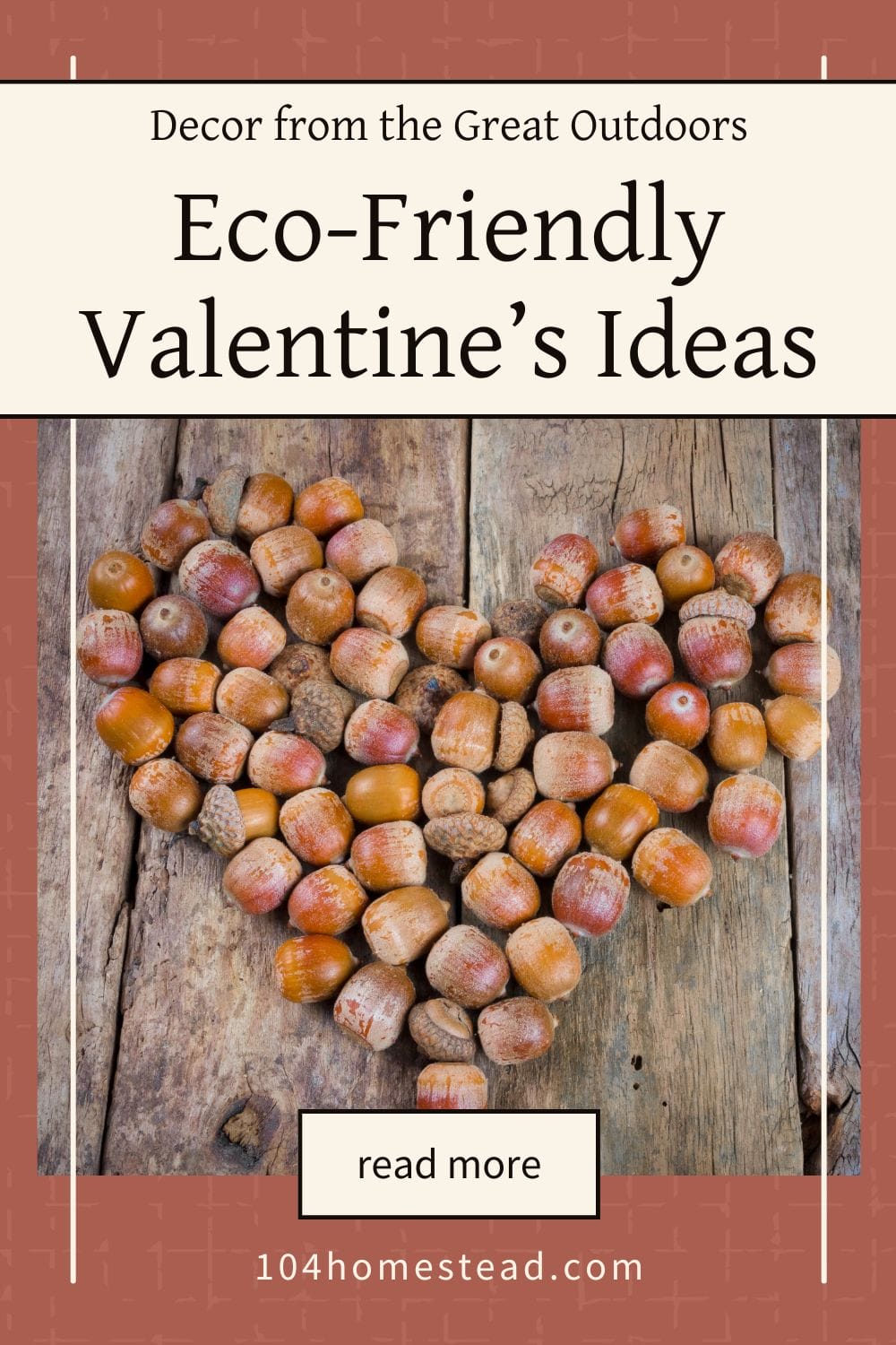 Heart shape made with acorns on a rustic wooden surface as a natural Valentine’s Day decoration idea.