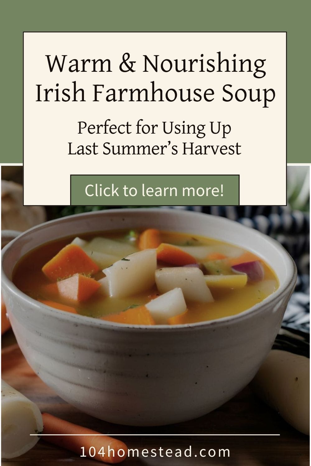 A bowl of steaming Irish farmhouse soup filled with root vegetables, perfect for a cozy and nourishing meal.