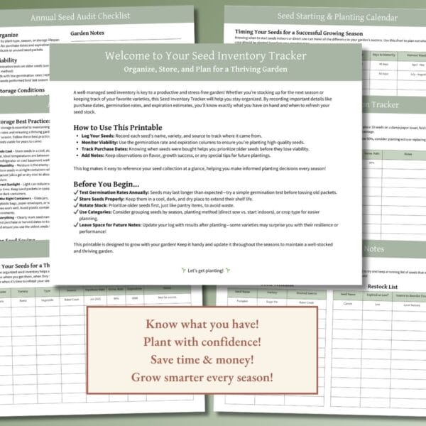 A promotional collage showcasing multiple pages of the Seed Inventory Tracker, including the seed viability tracker, planting calendar, and inventory log. A prominent text box reads, "Know what you have! Plant with confidence! Save time & money! Grow smarter every season!" to highlight the benefits of the printable.