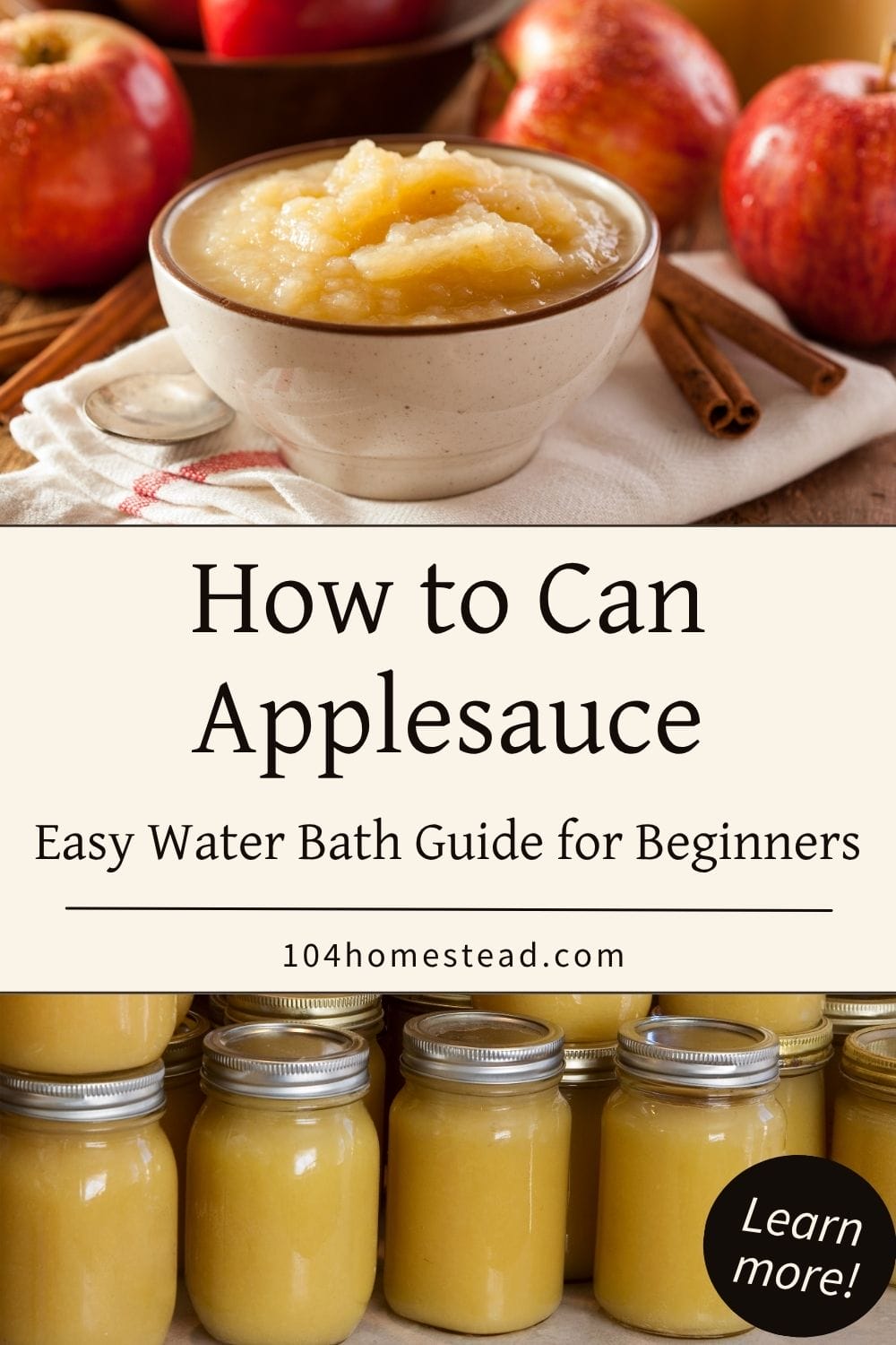 A bowl of homemade applesauce surrounded by fresh apples and cinnamon sticks on a cloth napkin, with a lower panel showing jars of canned applesauce lined up in rows; Pinterest graphic titled “How to Can Applesauce – Easy Water Bath Guide for Beginners.”