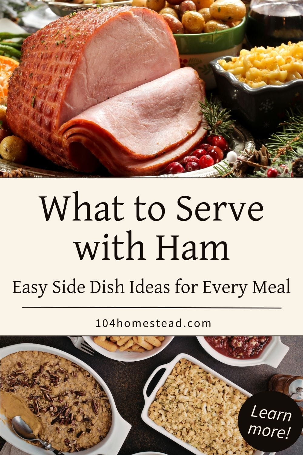 Sliced ham on a holiday table with classic side dishes and text overlay reading “What to Serve with Ham – Easy Side Dish Ideas for Every Meal.”